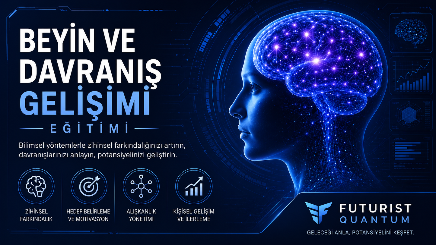 BEYİN VE DAVRANIŞ GELİŞİMİ EĞİTİMİ